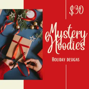 Black Friday Mystery Hoodie