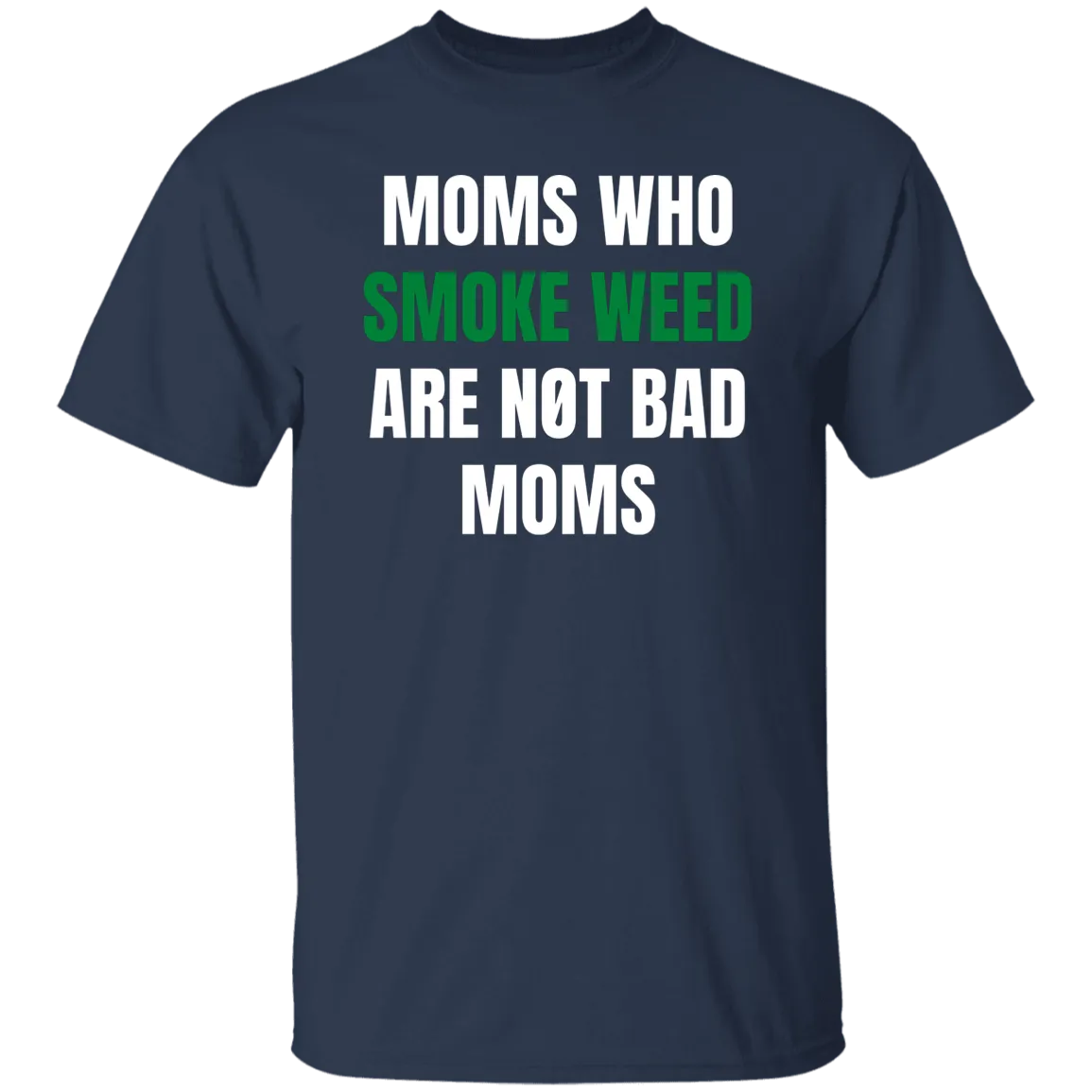 Not Bad Moms T-Shirt