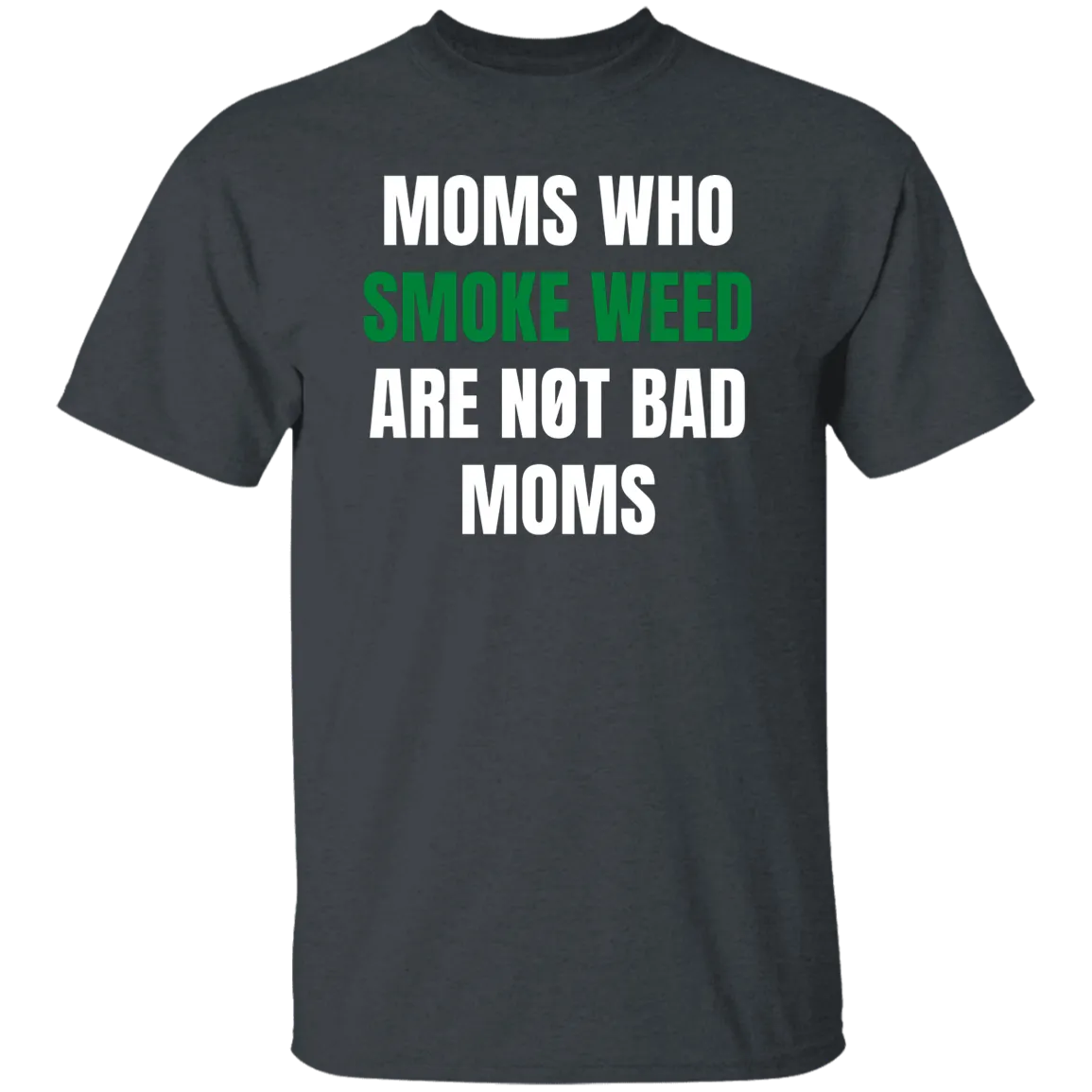 Not Bad Moms T-Shirt